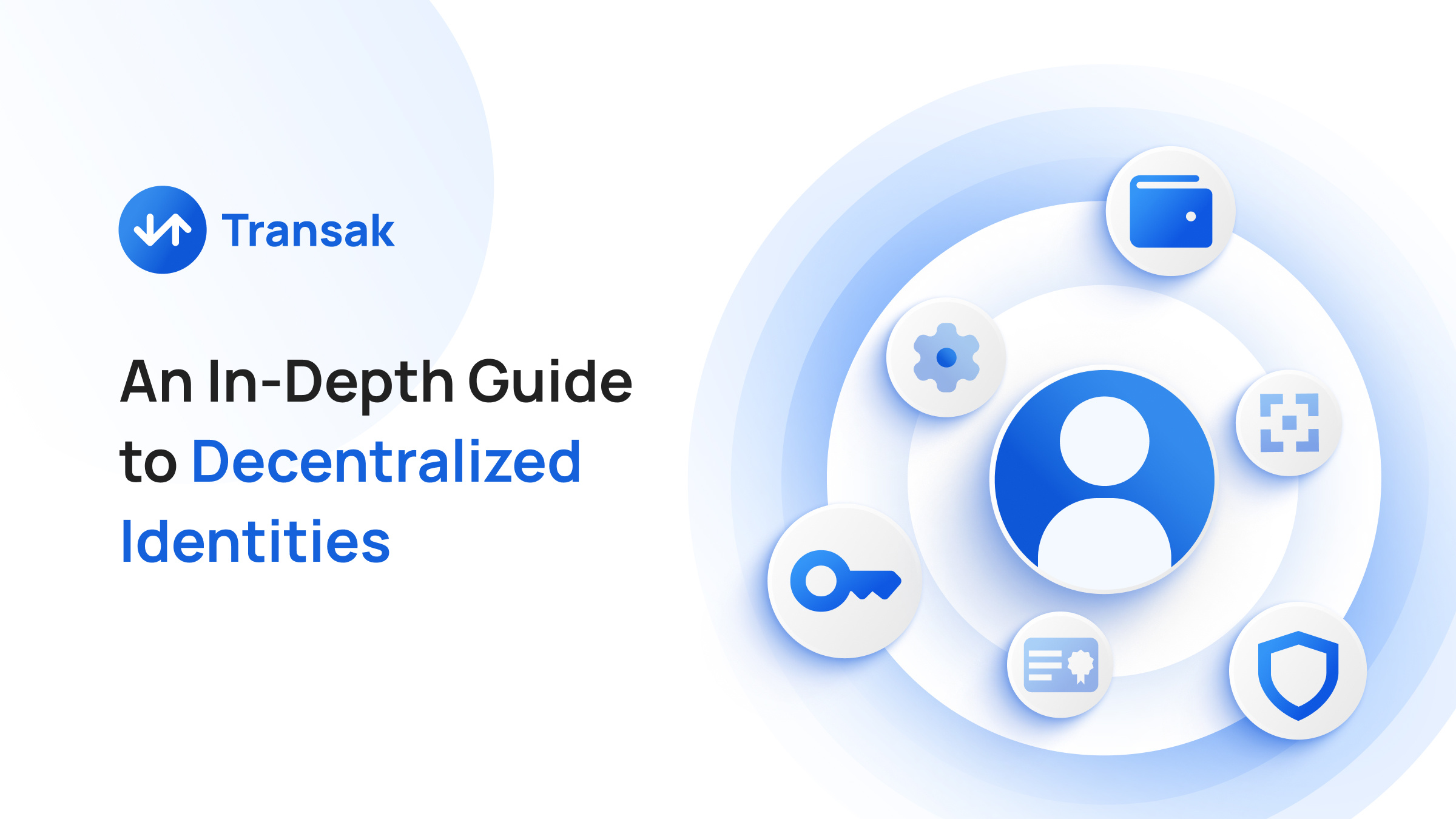 An In-Depth Guide to Decentralized Identities
