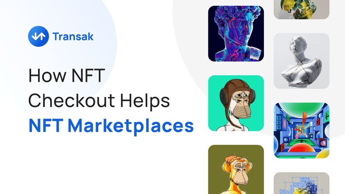 How NFT Checkout Helps NFT Marketplaces