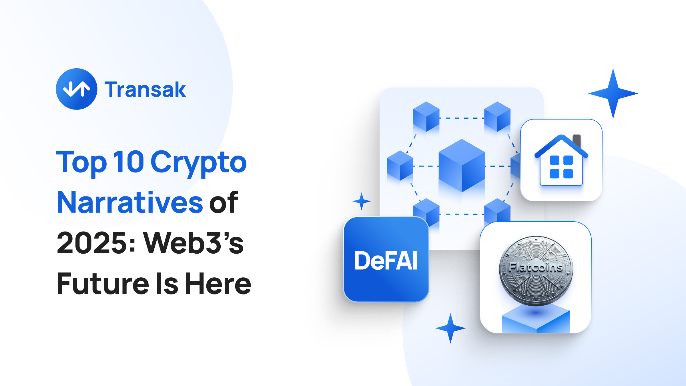 Top 10 Crypto Narratives of 2025_ Web3’s Future Is Here