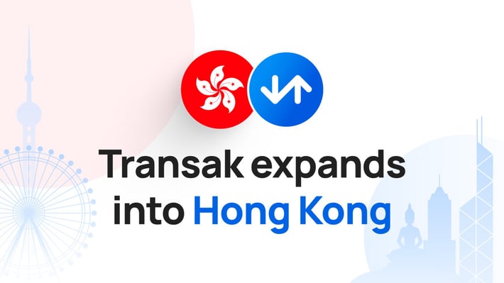 Transak Expands into Hong Kong