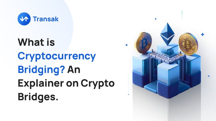 What is Cryptocurrency Bridging_ An Explainer on Crypto Bridges - cover